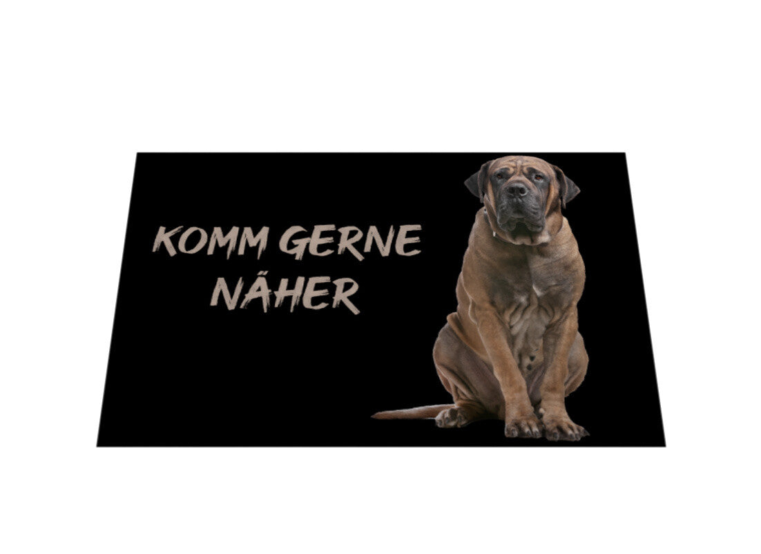 Fußmatte "Boerboel - Komm gerne näher" – hunde-shirt.de