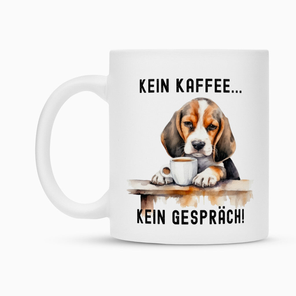 Tasse "Beagle - Kein Kaffee..." – hunde-shirt.de