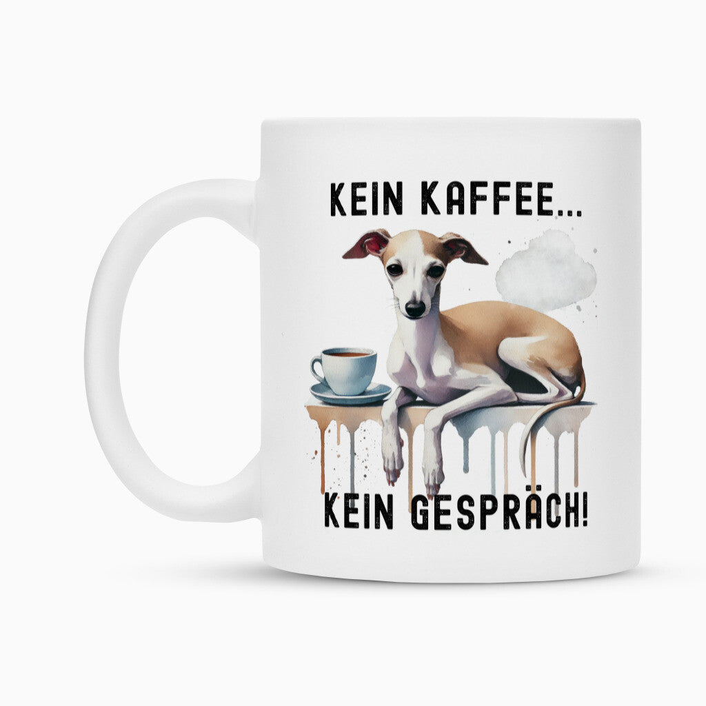 Tasse "Italian Greyhoound - Kein Kaffee..." – hunde-shirt.de