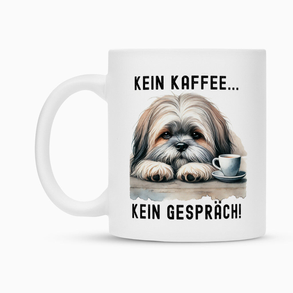 Tasse "Lhasa Apso - Kein Kaffee..." – hunde-shirt.de