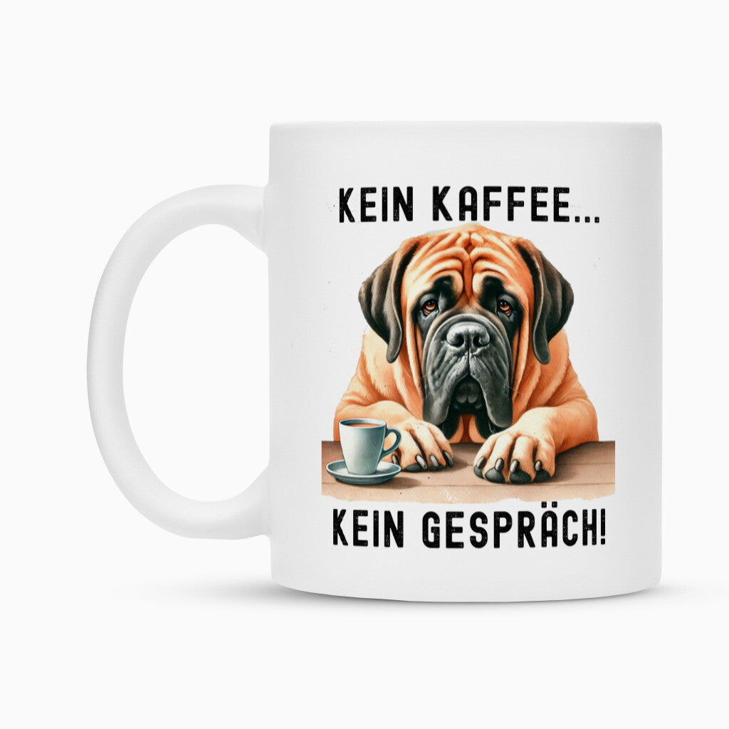 Tasse "English Mastiff - Kein Kaffee..." – hunde-shirt.de