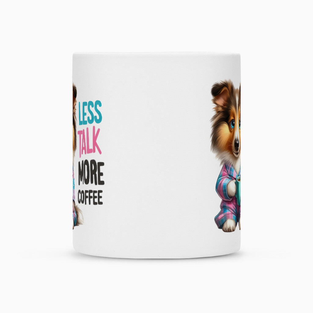Tasse "Sheltie - Less Talk..." – hunde-shirt.de