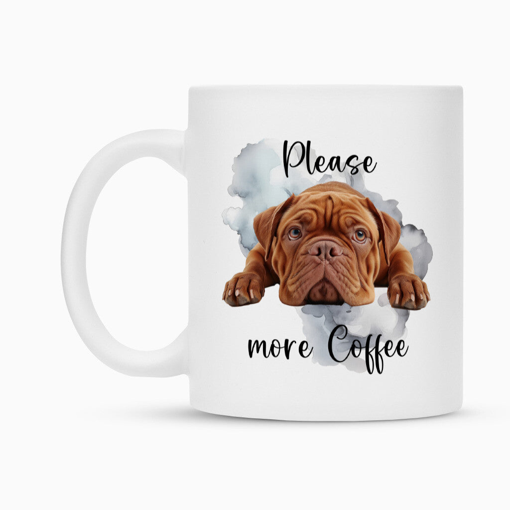 Tasse "Bordeauxdogge - Please more Coffee" – hunde-shirt.de
