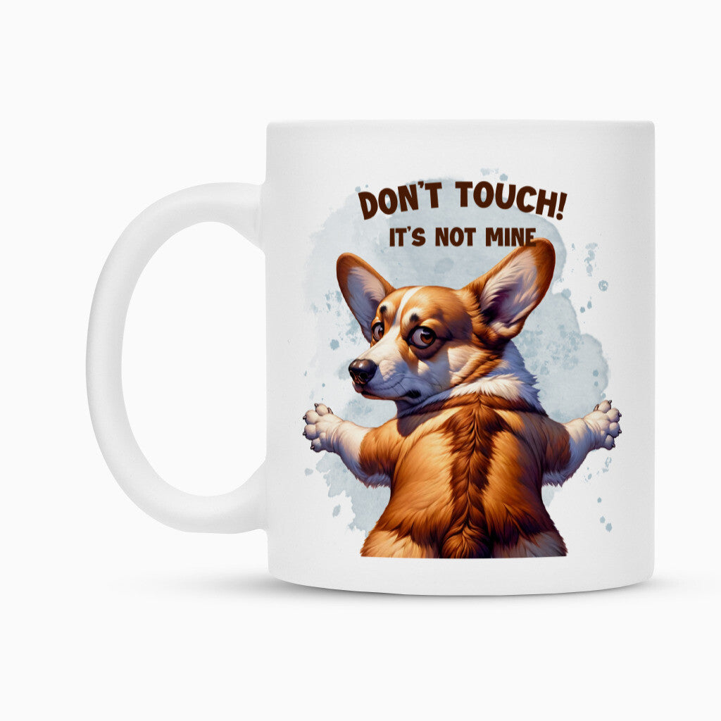 Tasse "Pembroke Welsh Corgi - Don´t touch" – hunde-shirt.de