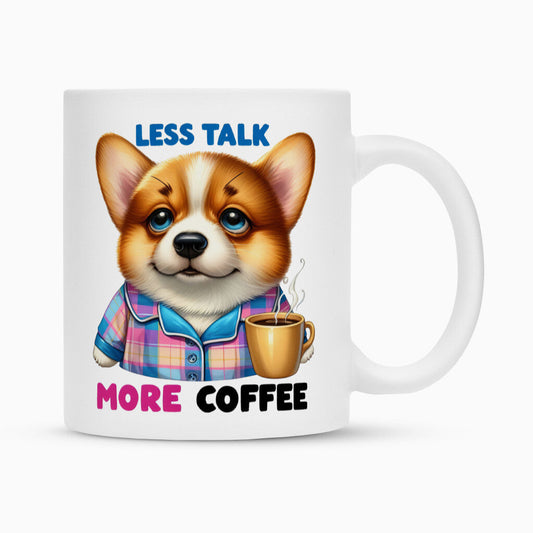 Tasse "Pembroke Welsh Corgi - Less talk" Weiß – hunde-shirt.de