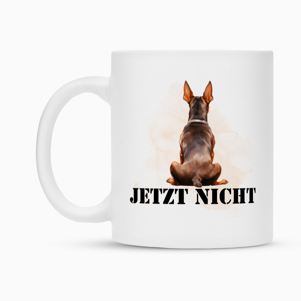 Tasse "Dobermann - JETZT NICHT" – hunde-shirt.de