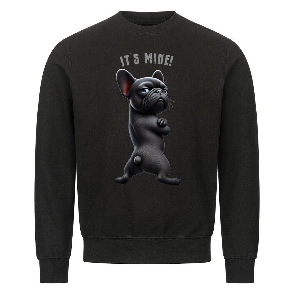 Premium Sweatshirt "Französische Bulldogge - It´s mine!" Schwarz – hunde-shirt.de