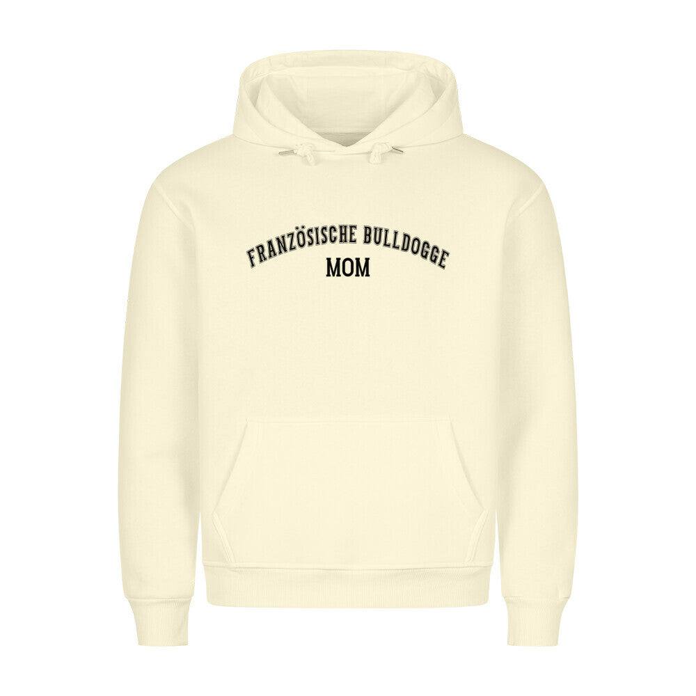 Premium Hoodie "Französische Bulldogge - MOM" Beige – hunde-shirt.de