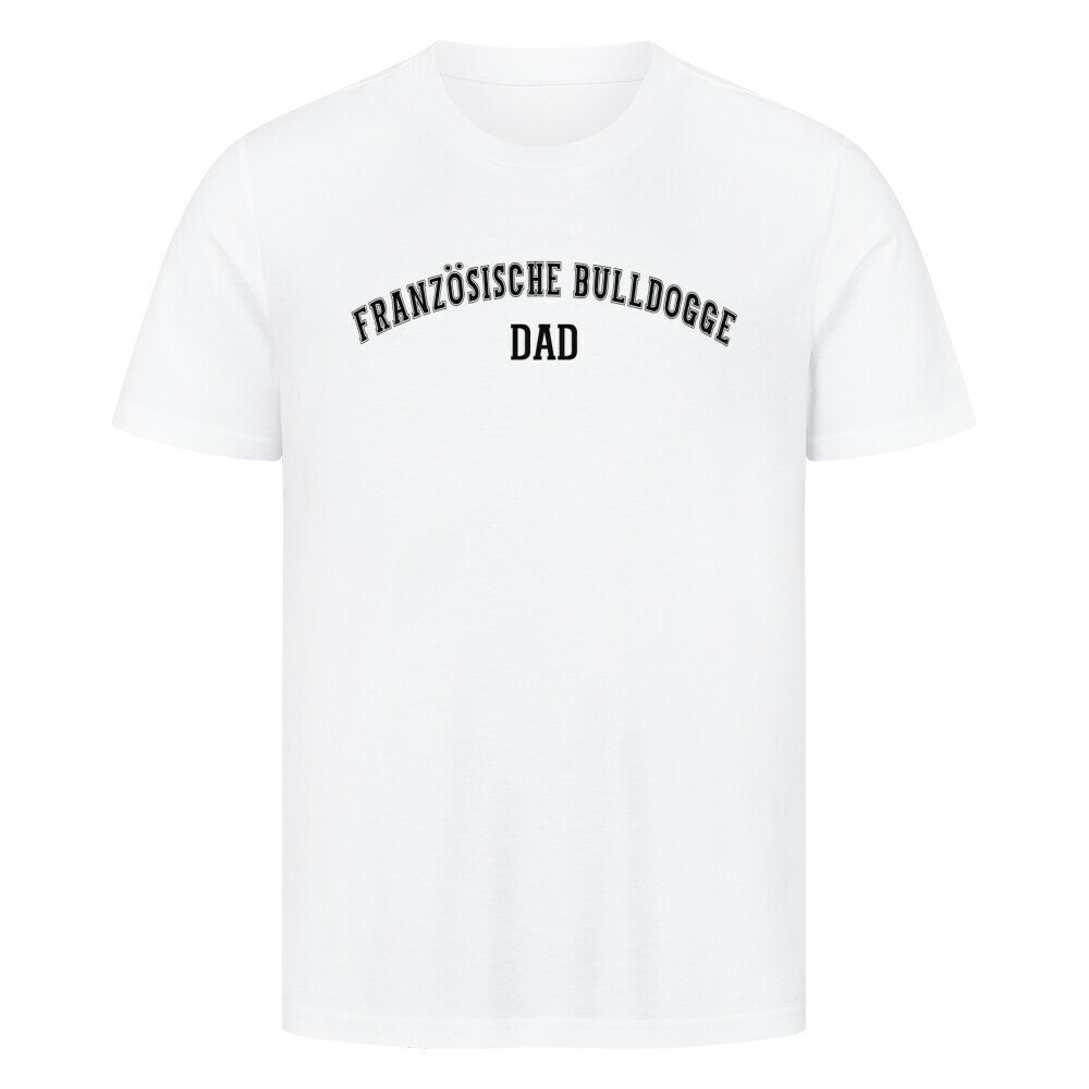 Premium T-Shirt "Französische Bulldogge - DAD" Weiß – hunde-shirt.de