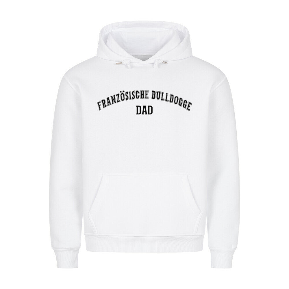 Premium Hoodie "Französische Bulldogge - DAD" Weiß – hunde-shirt.de