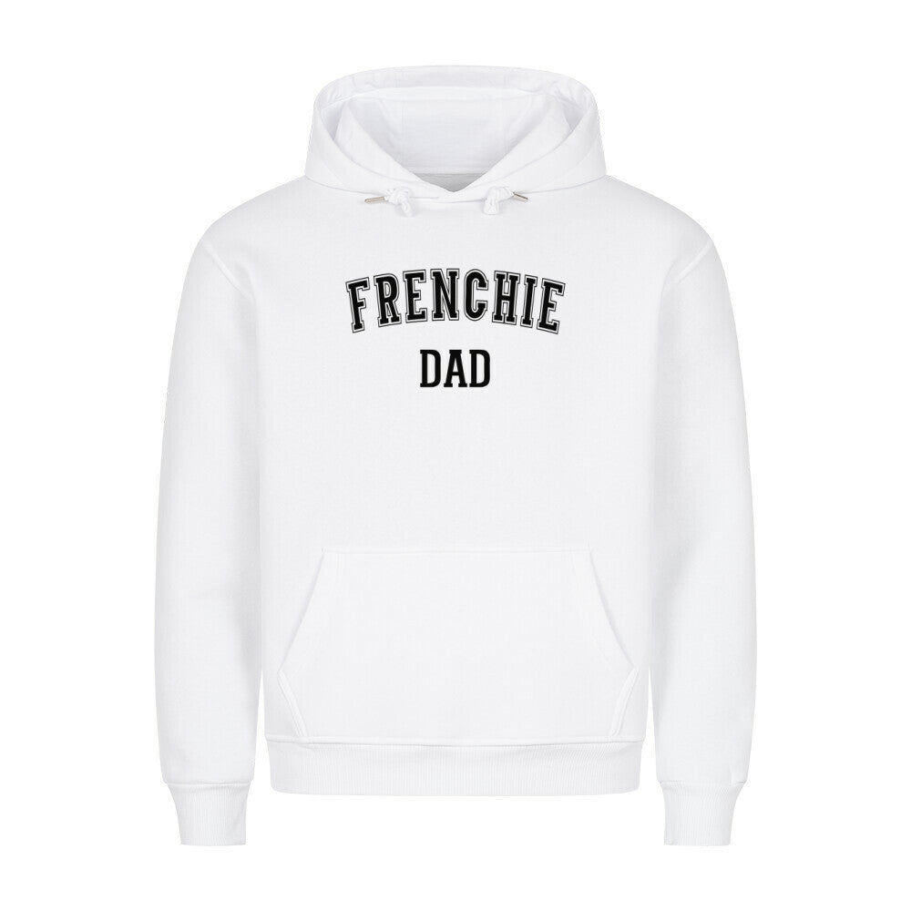 Premium Hoodie "Frenchie - DAD" Weiß – hunde-shirt.de