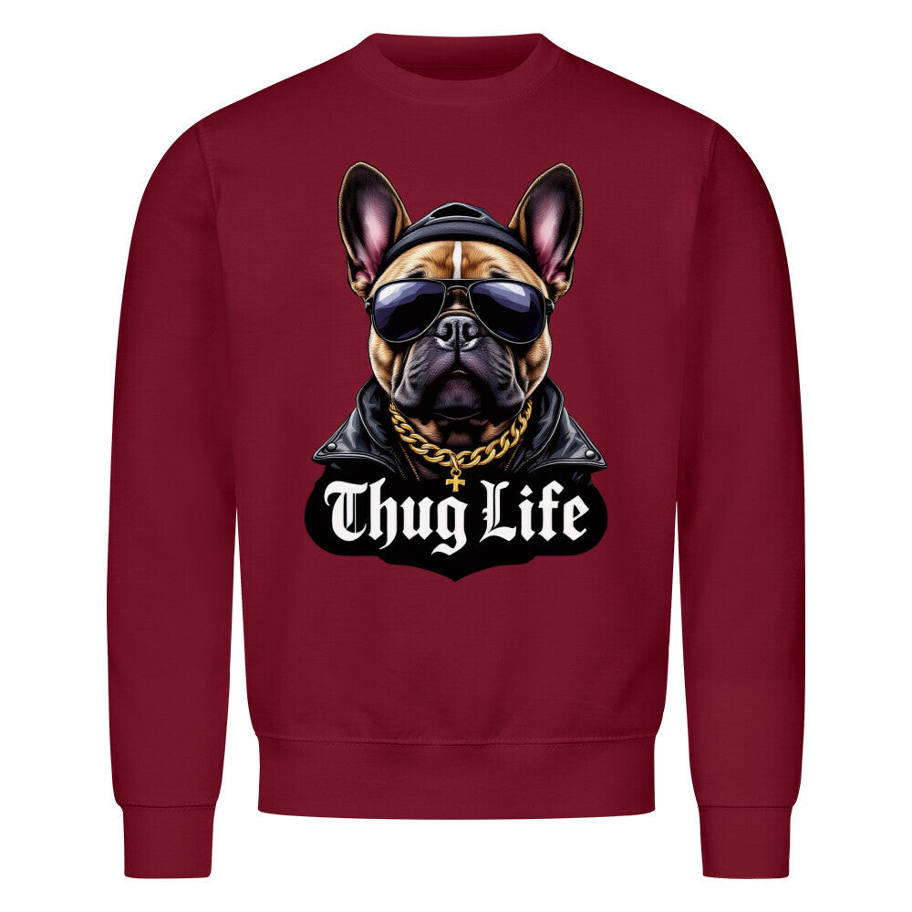 Premium Sweatshirt "Frenchie - Thug Life" Burgunder – hunde-shirt.de