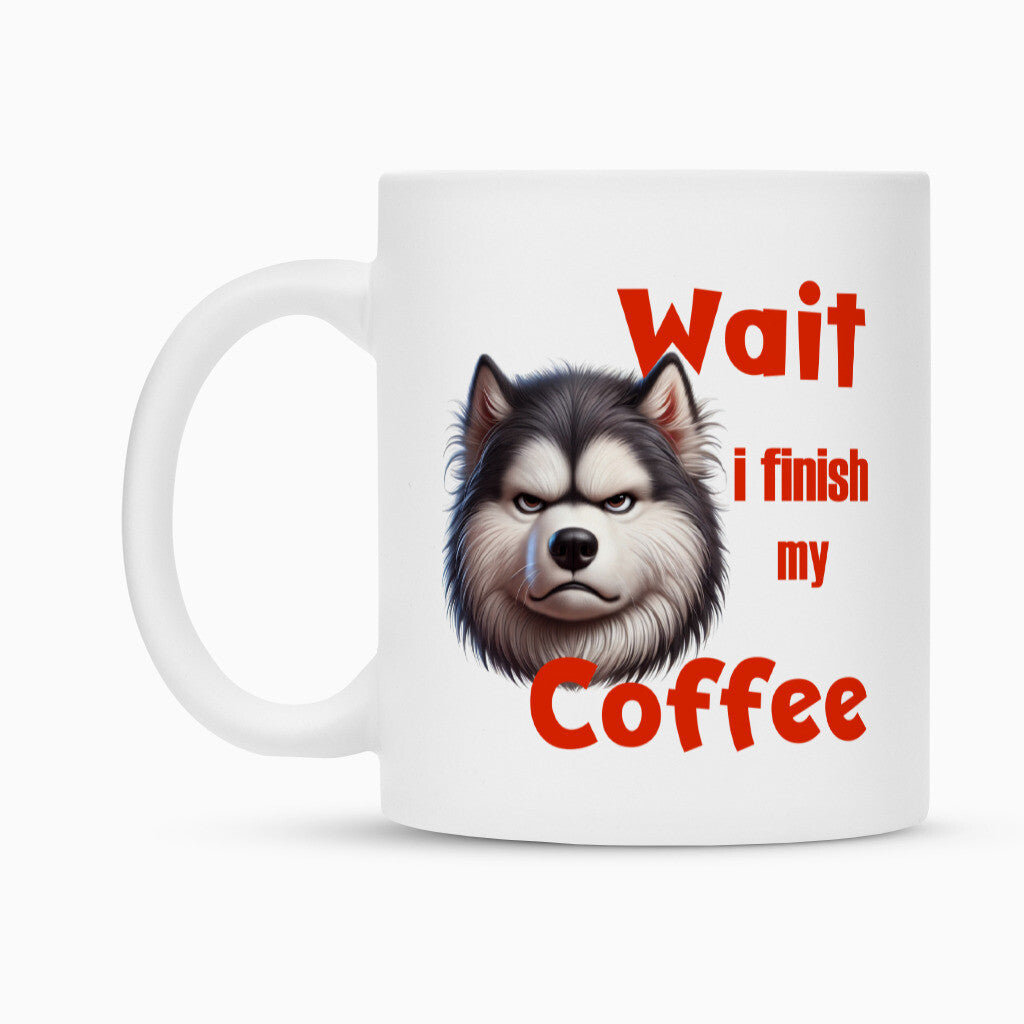 Tasse "Husky - Wait" – hunde-shirt.de