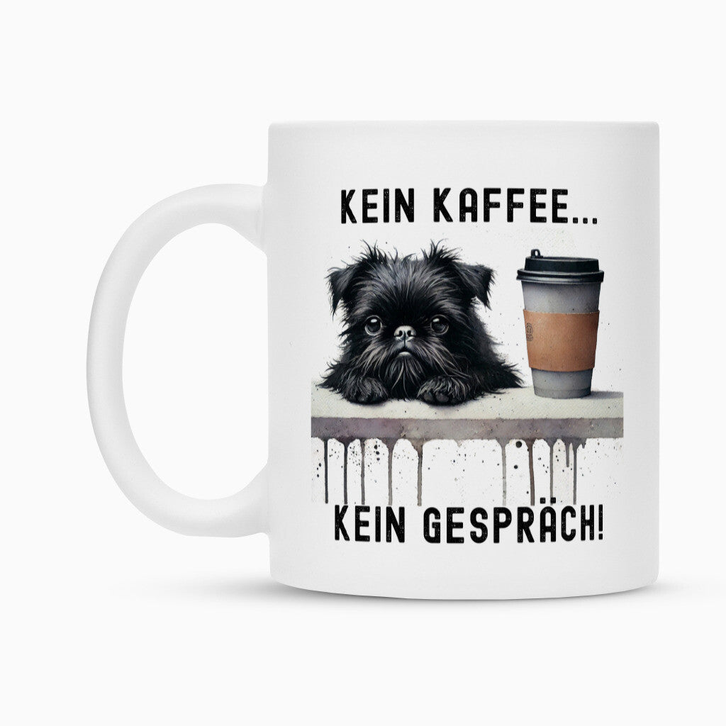 Tasse "Brüsseler Griffon - Kein Kaffee..." – hunde-shirt.de