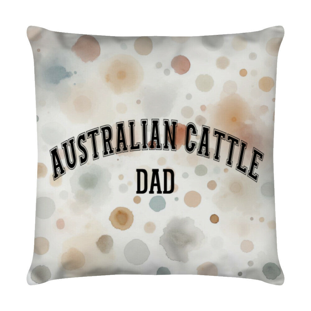 Kissen "Australian Cattle Dog - DAD" Weiß – hunde-shirt.de