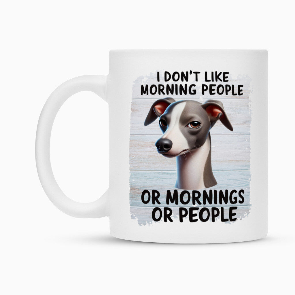 Tasse "Italian Greyhound - Morning People" – hunde-shirt.de