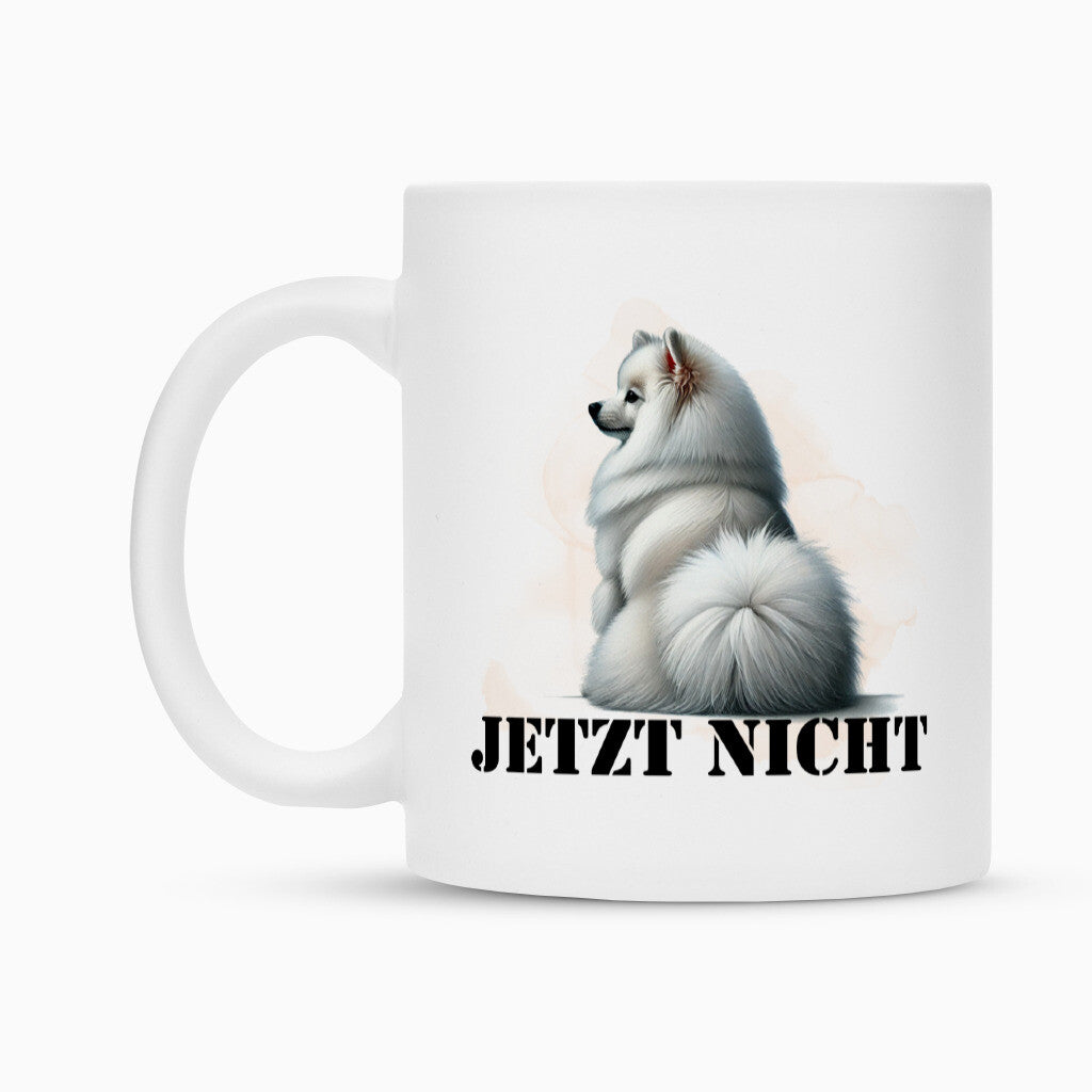 Tasse "Japan Spitz - JETZT NICHT" – hunde-shirt.de