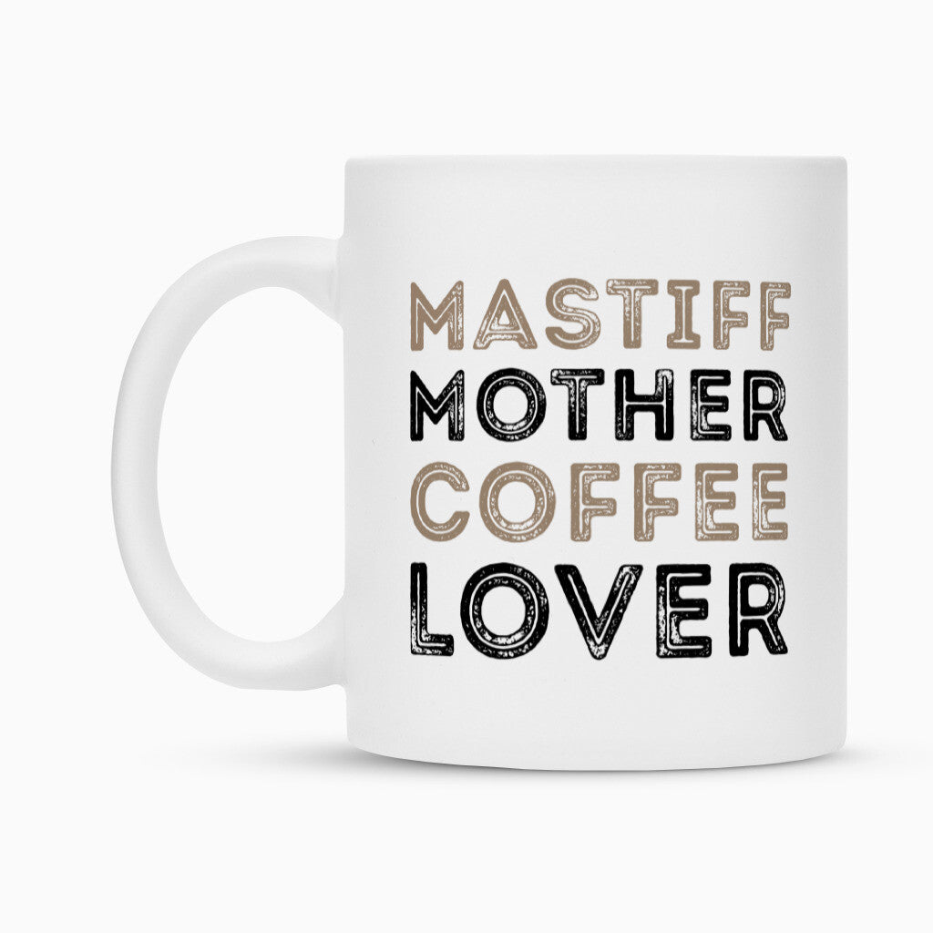 Tasse "Mastiff - Mother" – hunde-shirt.de
