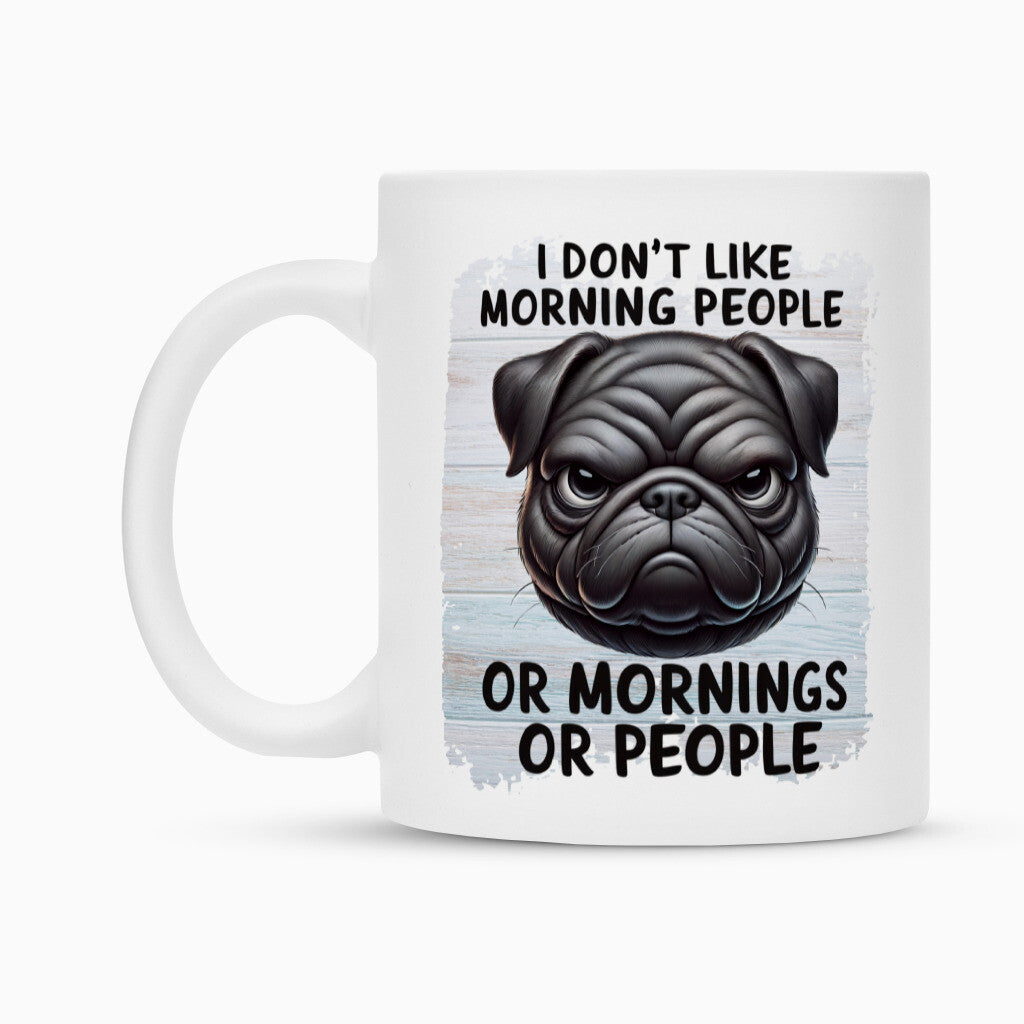 Tasse "Mops - Morning People" – hunde-shirt.de