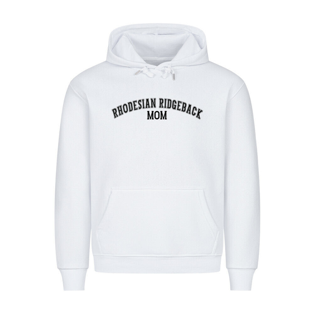 Premium Hoodie "Rhodesian Ridgeback - MOM" Weiß – hunde-shirt.de