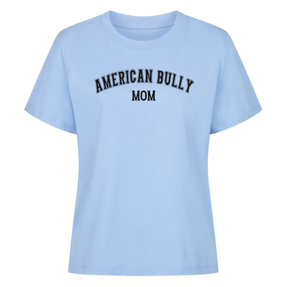 Premium Damen-Shirt "American Bully XL / XXL - MOM" Sky Blue – hunde-shirt.de