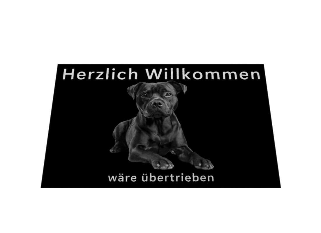 Fußmatte "Staffordshire - Übertrieben..." – hunde-shirt.de