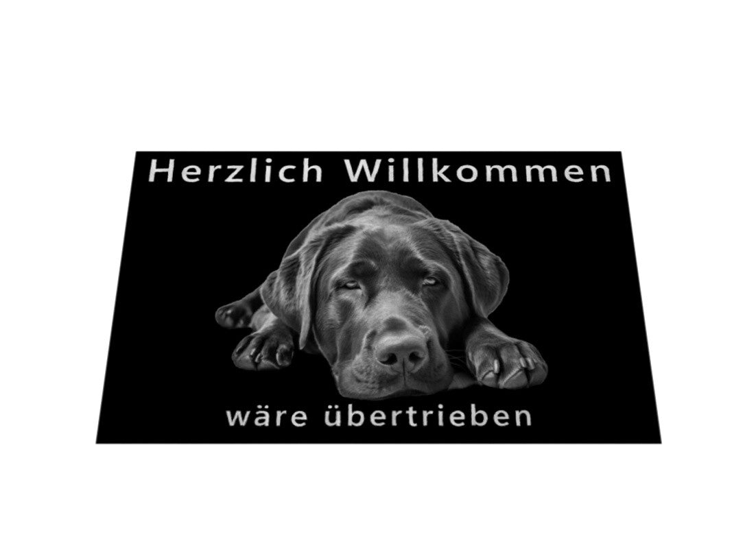 Fußmatte "Labrador - Übertrieben.." – hunde-shirt.de