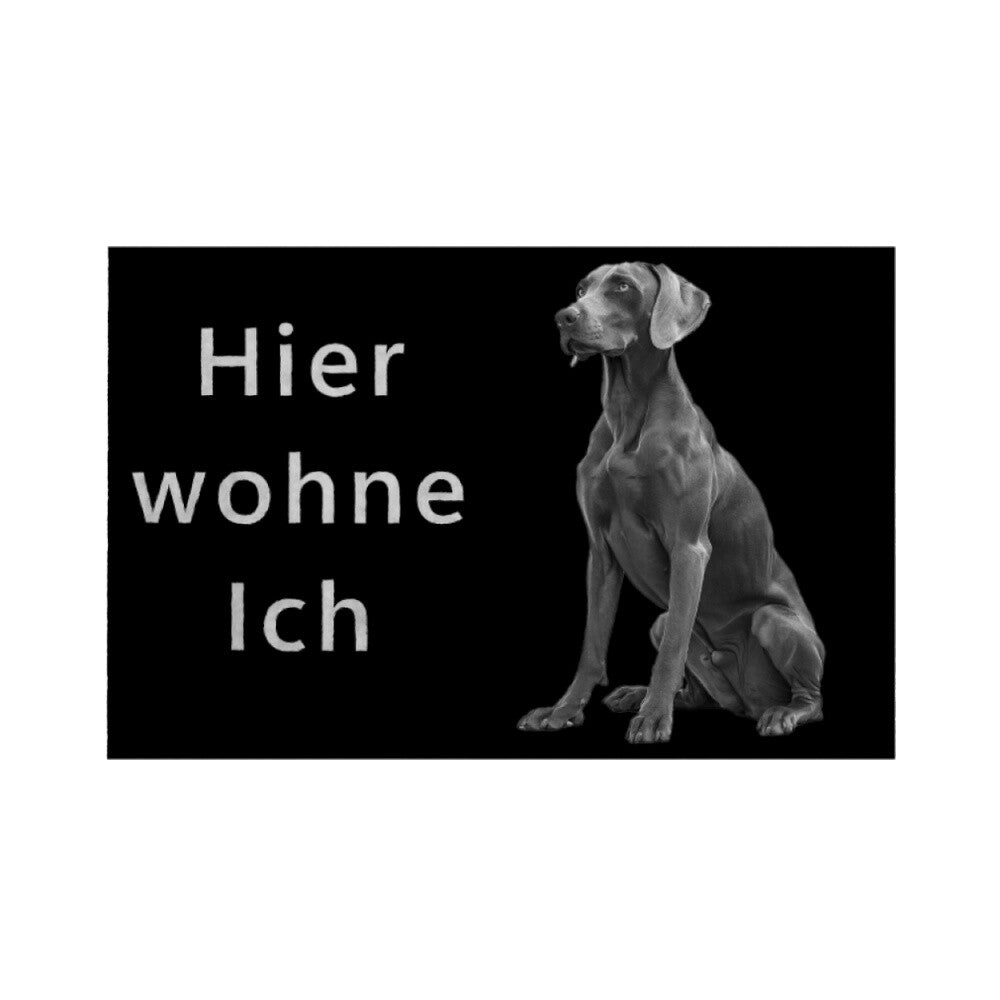 Fußmatte "Weimaraner - Hier wohne Ich" Weiß – hunde-shirt.de