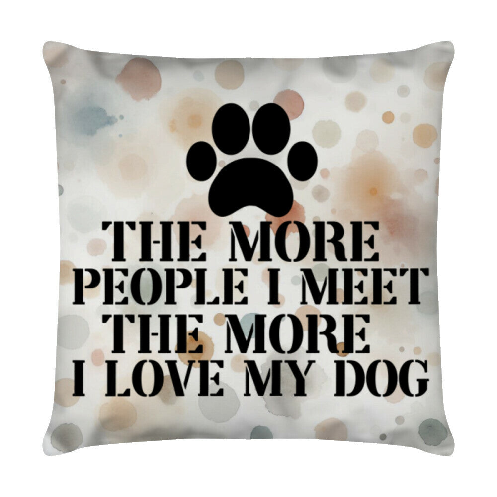 Kissen "MORE PEOPLE..." Weiß – hunde-shirt.de