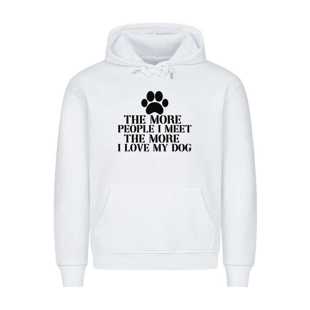 Premium Hoodie "More People..." Weiß – hunde-shirt.de