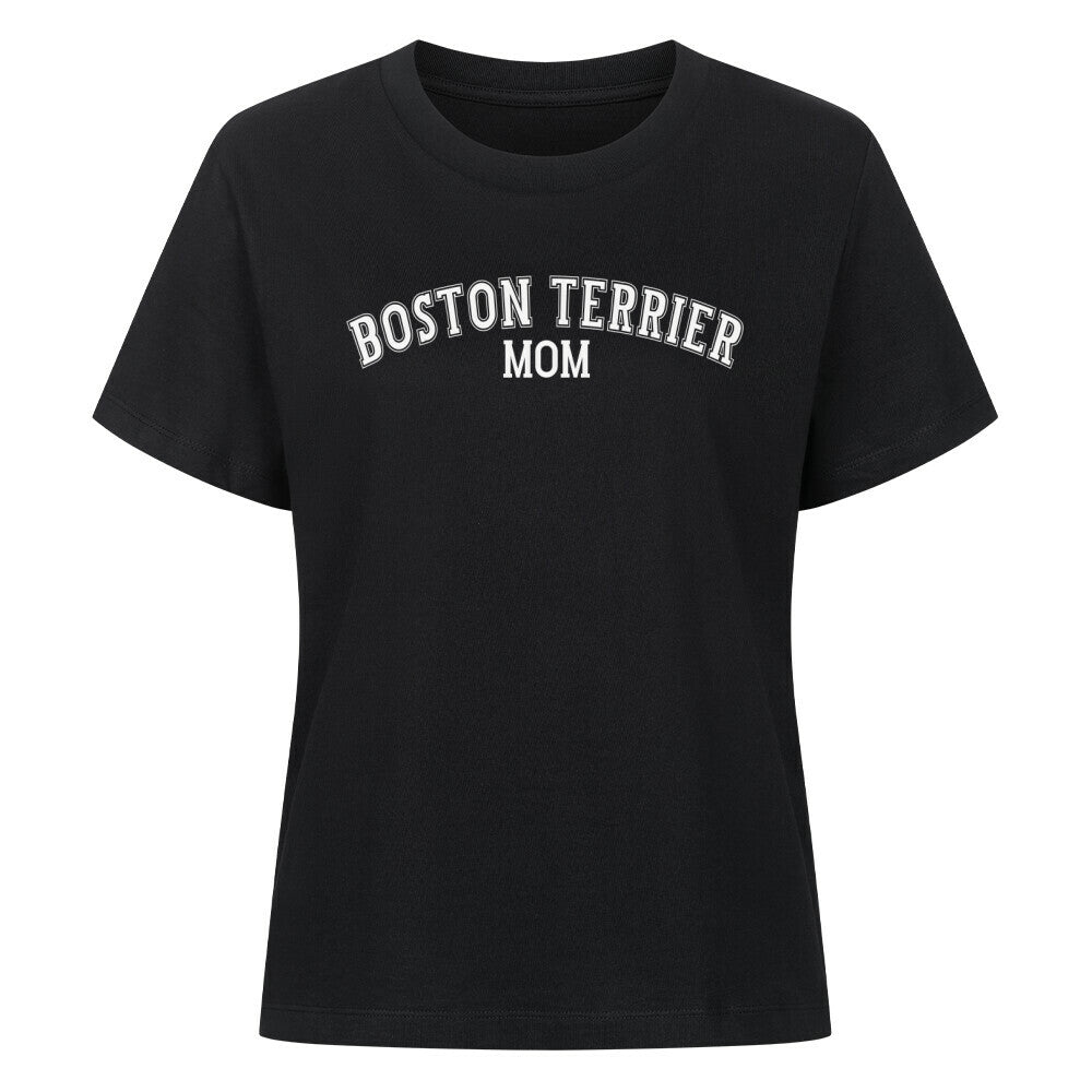 Premium Damen-Shirt "Boston Terrier - MOM" Schwarz – hunde-shirt.de