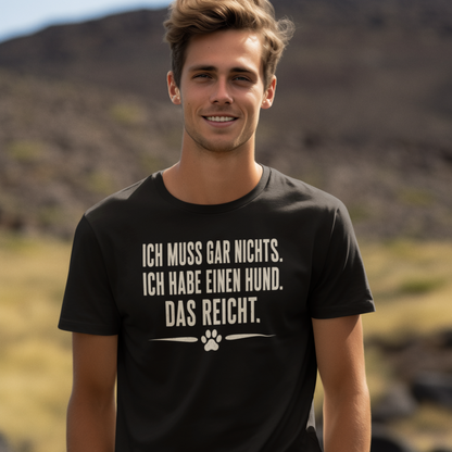 ICH MUSS GAR NICHTS...
