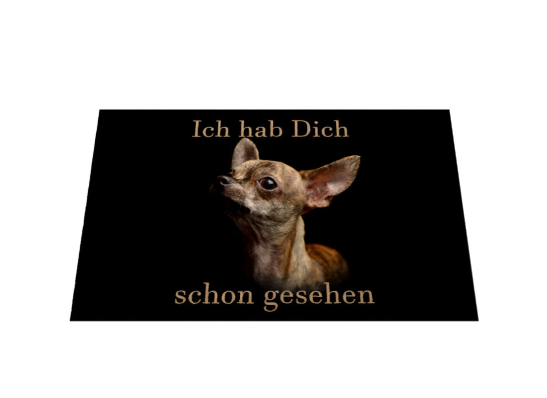 Fußmatte "Chihuahua - schon gesehen" – hunde-shirt.de
