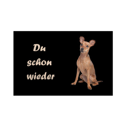 Fußmatte "Zwergpinscher - Du schon wieder" Weiß – hunde-shirt.de