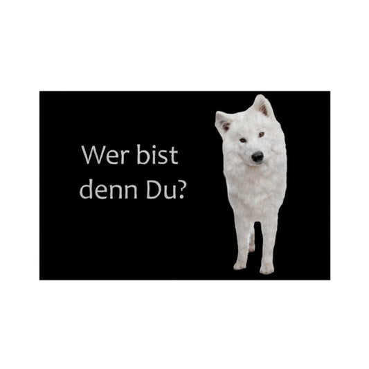 Fußmatte "Samoyed - Wer bist denn Du?" Weiß – hunde-shirt.de