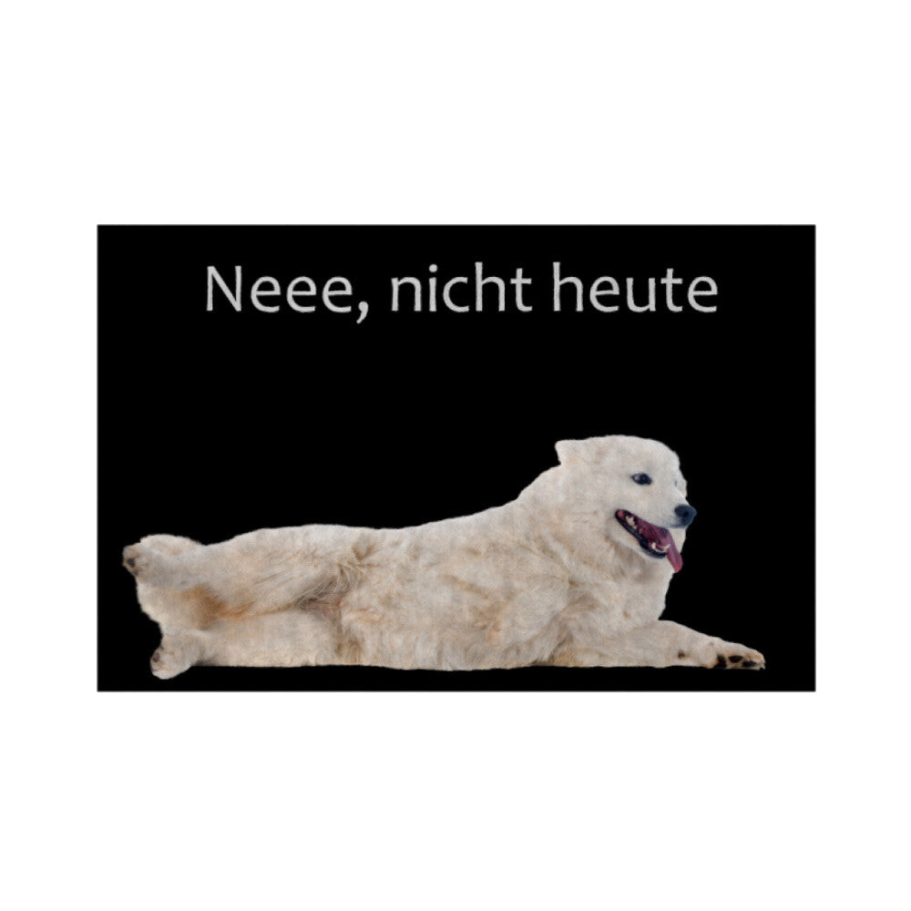 Fußmatte "Samoyed - Neee, nicht heute" Weiß – hunde-shirt.de