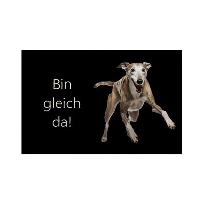 Fußmatte "Greyhound - Bin gleich da!" Weiß – hunde-shirt.de