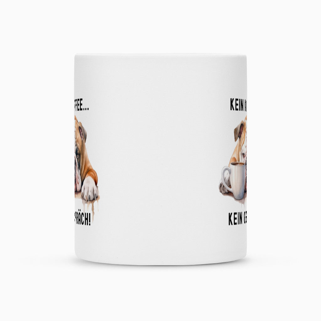 Tasse "English Bulldog - Kein Kaffee..." – hunde-shirt.de