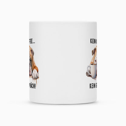 Tasse "English Bulldog - Kein Kaffee..." – hunde-shirt.de