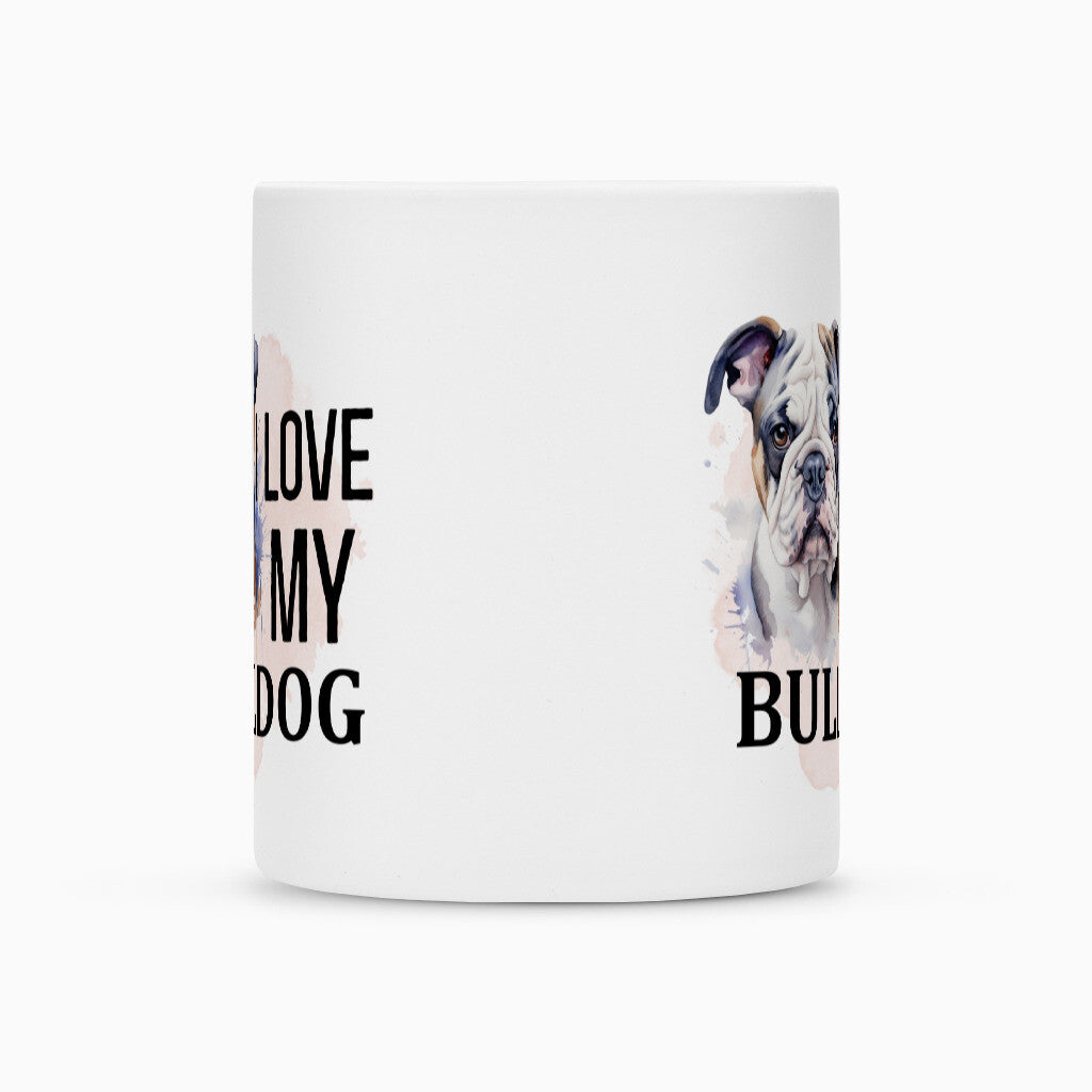 Tasse "Bulldog - I love..." – hunde-shirt.de