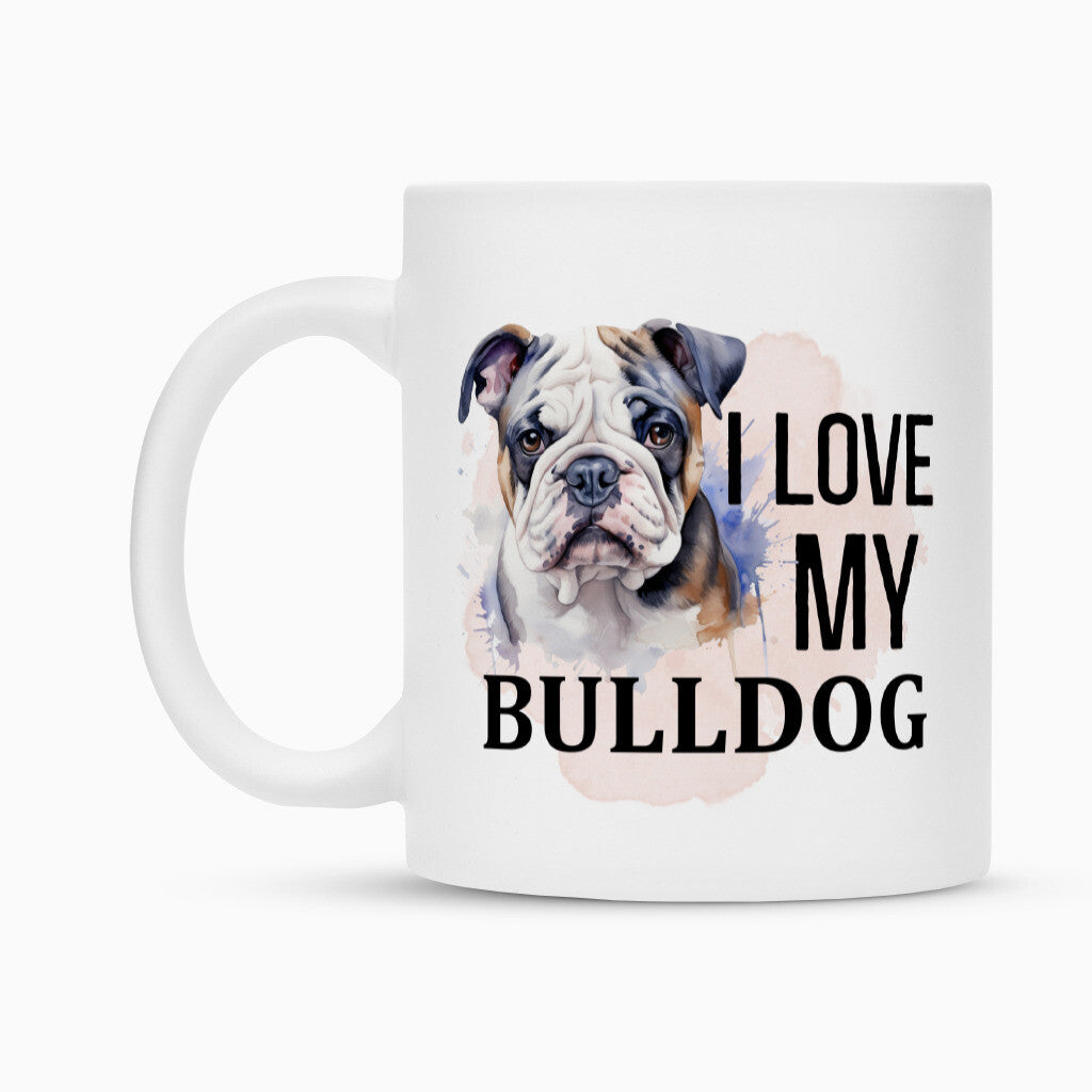 Tasse "Bulldog - I love..." – hunde-shirt.de