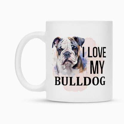 Tasse "Bulldog - I love..." – hunde-shirt.de