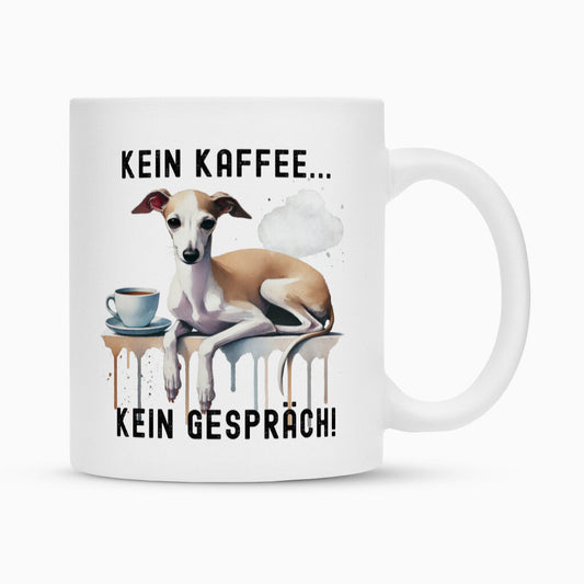 Tasse "Italian Greyhoound - Kein Kaffee..." Weiß – hunde-shirt.de