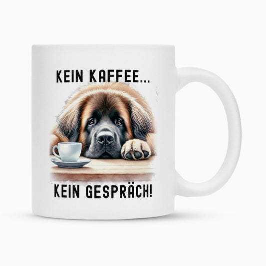 Tasse "Leonberger - Kein Kaffee..." Weiß – hunde-shirt.de