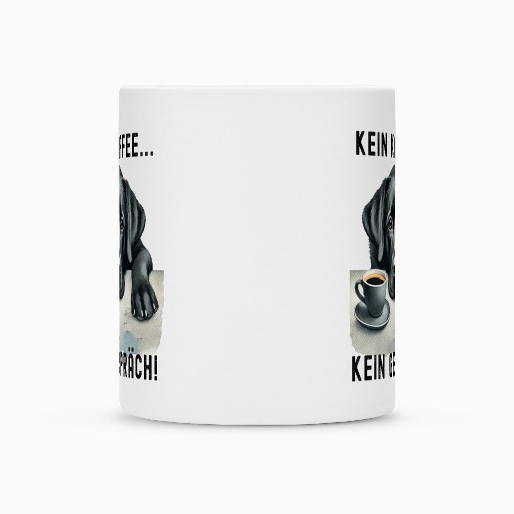 Tasse "Labrador - Kein Kaffee..." – hunde-shirt.de