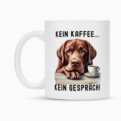 Tasse "Labrador ( braun ) - Kein Kaffee..." – hunde-shirt.de