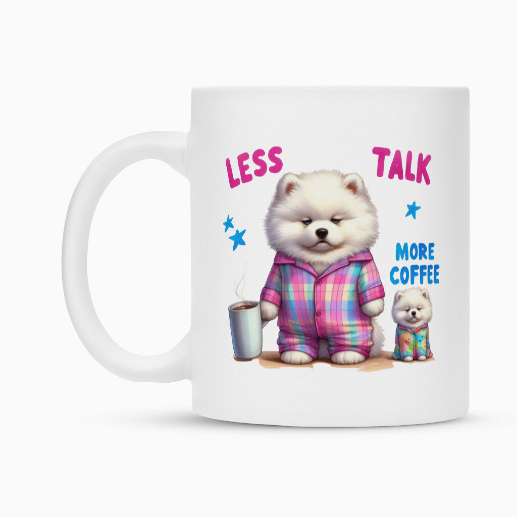 Tasse "Samoyed - Less talk..." – hunde-shirt.de