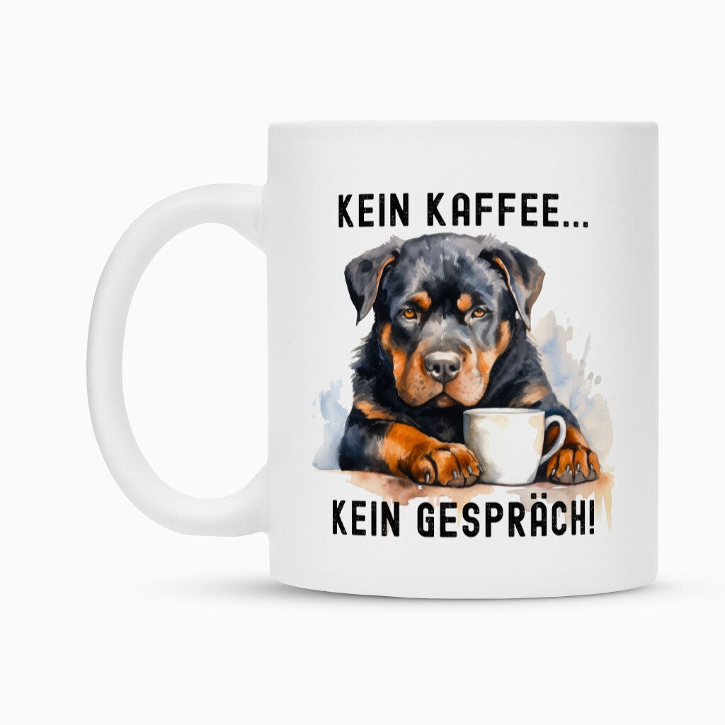 Tasse "Rottweiler - Kein Kaffee..." – hunde-shirt.de