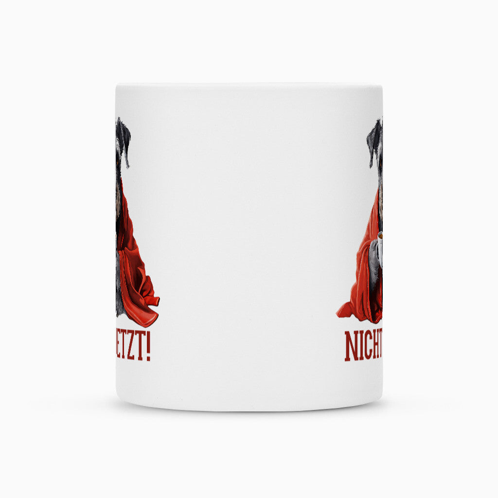 Tasse "Schnauzer - Nicht Jetzt!" – hunde-shirt.de