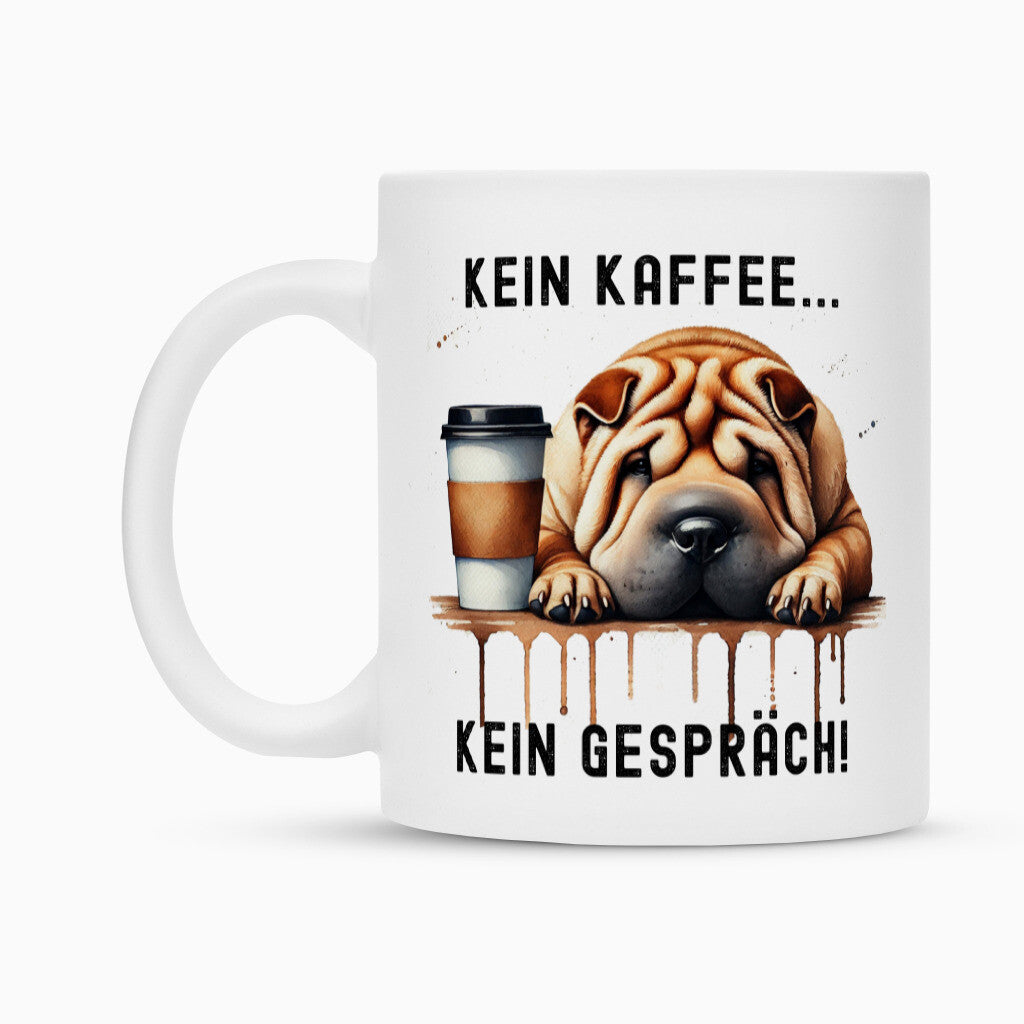 Tasse "Shar Pei - Kein Kaffee..." – hunde-shirt.de